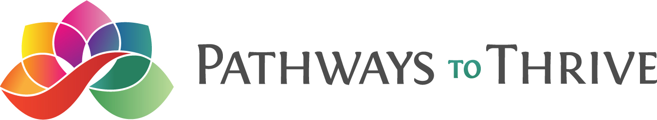 Pathways to Thrive